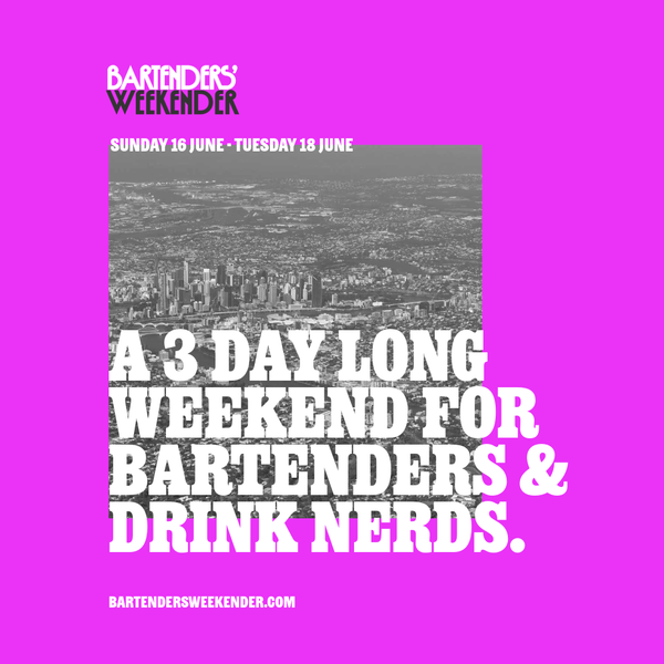There are just four weeks until Bartenders’ Weekender kicks off — here’s what to expect